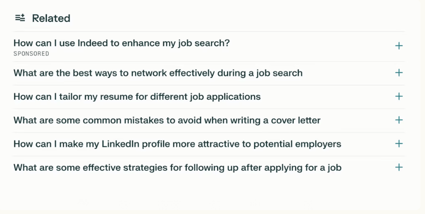 Liste mit sechs verwandten Fragen zur Jobsuche, einschließlich Indeed-Nutzung, Networking, Lebenslauf-Anpassung und LinkedIn-Optimierung.